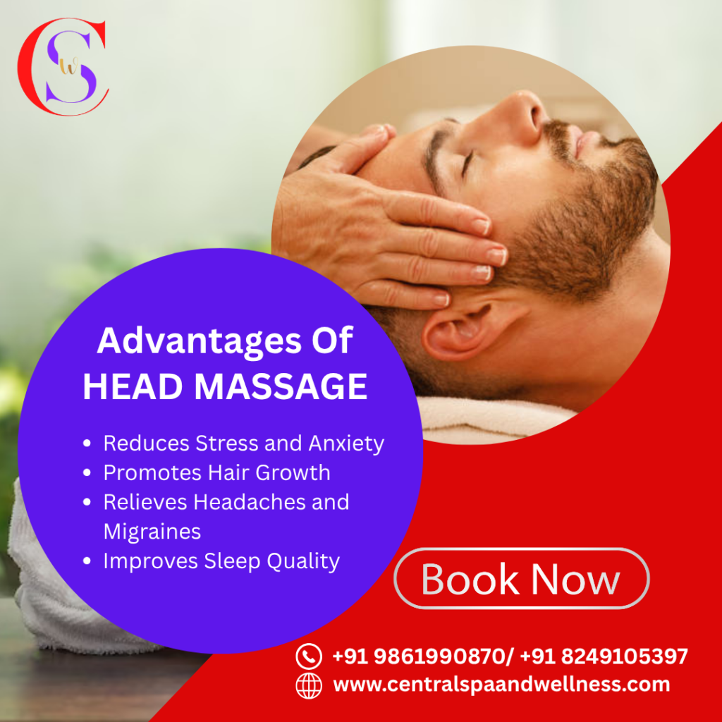ADVANTAGES OF HEAD MASSAGE