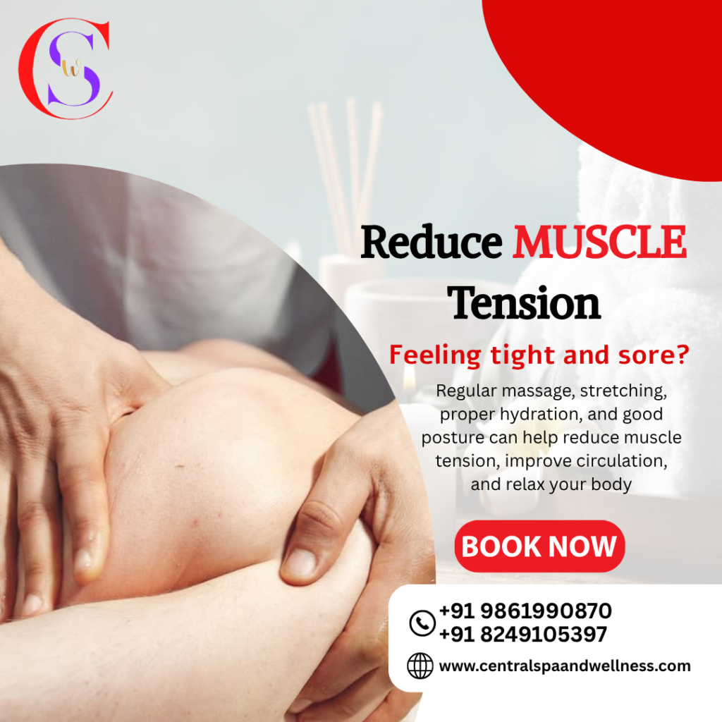 REDUCED MUSCLE TENSION
